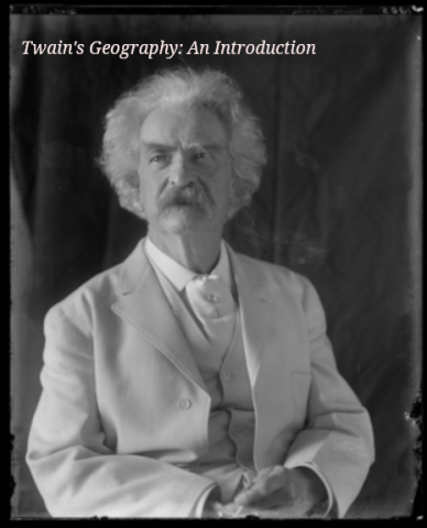 An Introduction to Twain's Geography