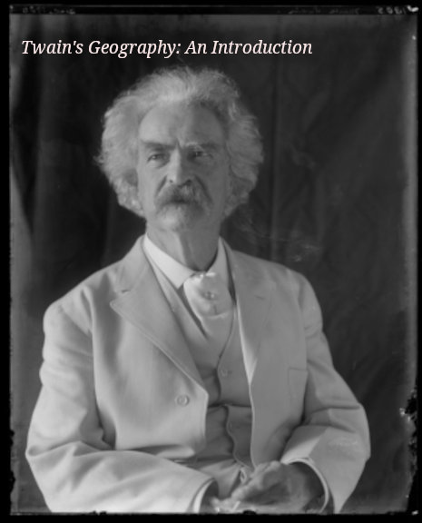 An Introduction to Twain's Geography